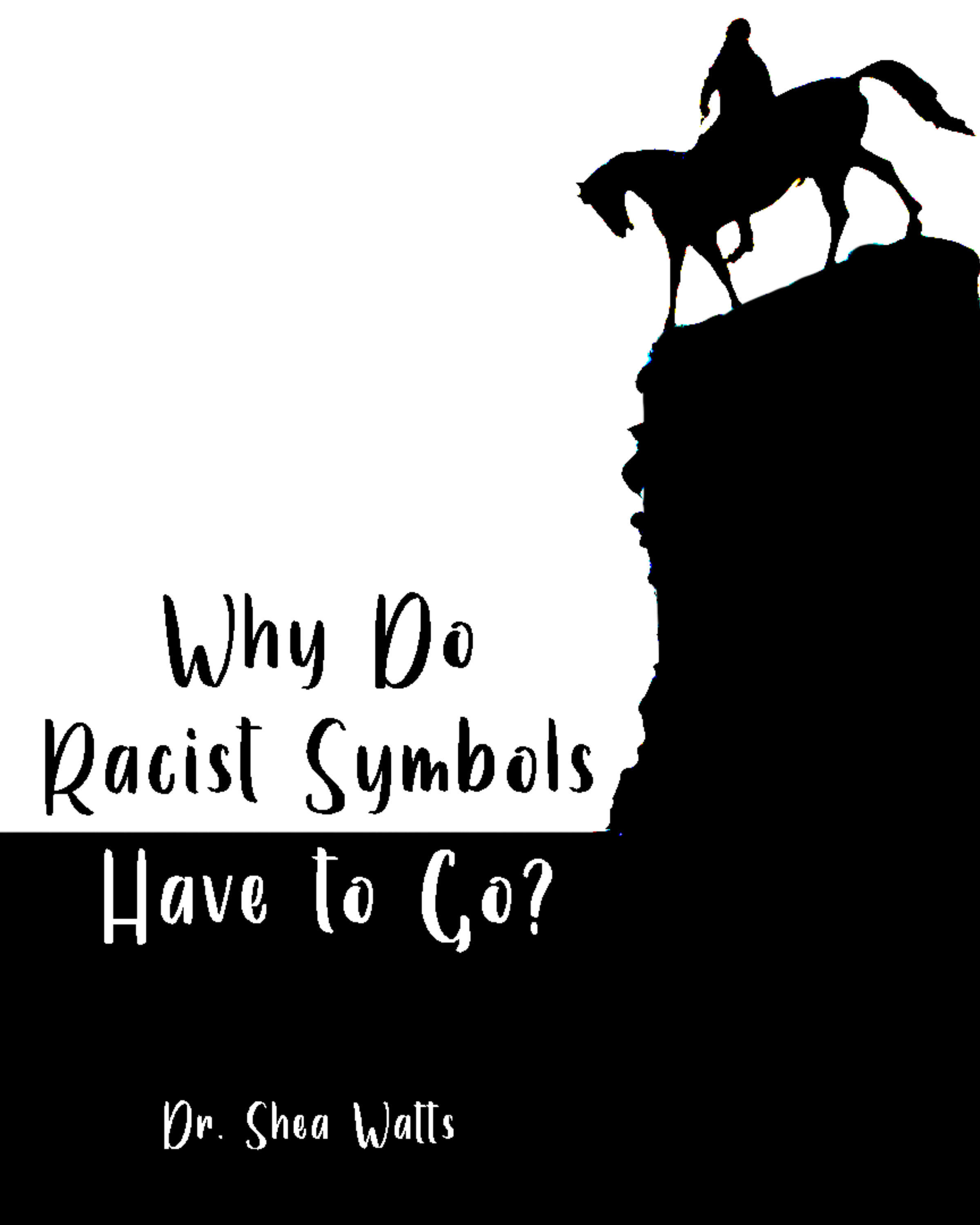 Why Do Racist Symbols Have to Go?