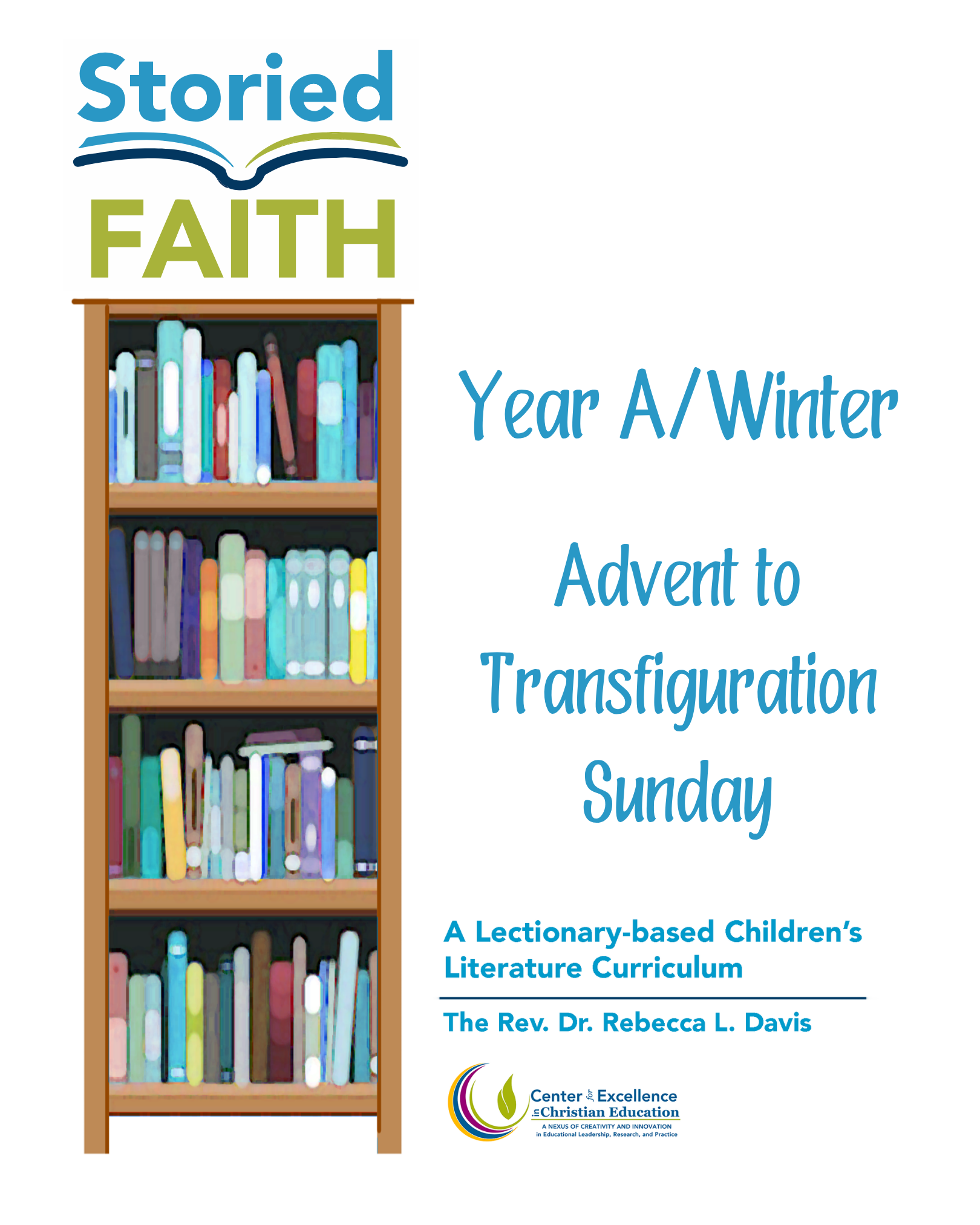 Storied Faith Year A – Winter (Advent to Transfiguration)