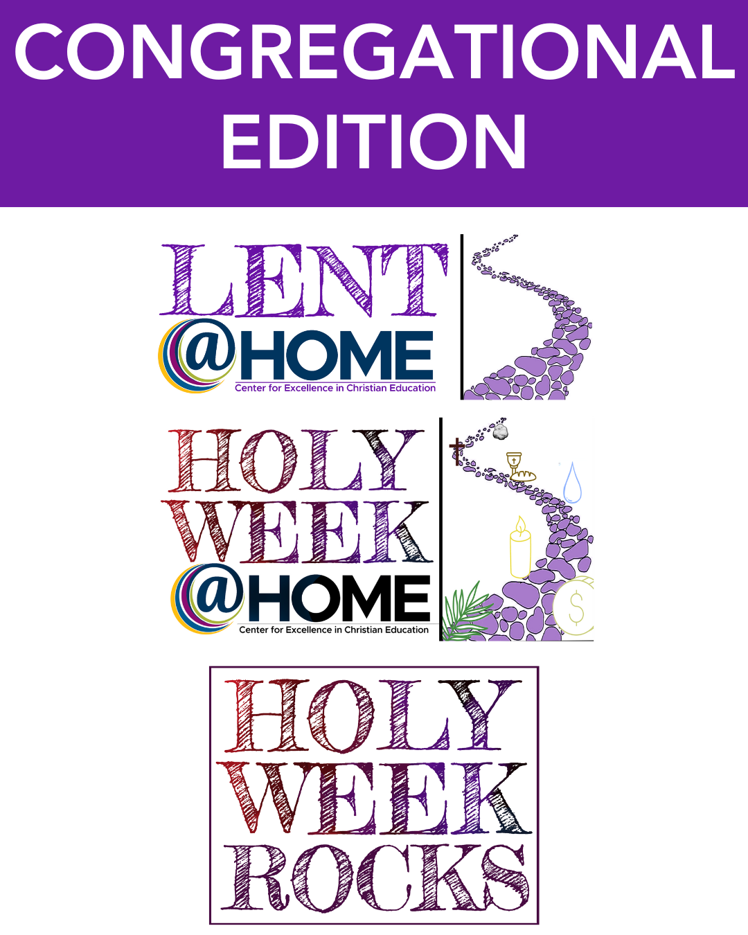 Congregational Edition – Lent @Home and Holy Week Rocks Event